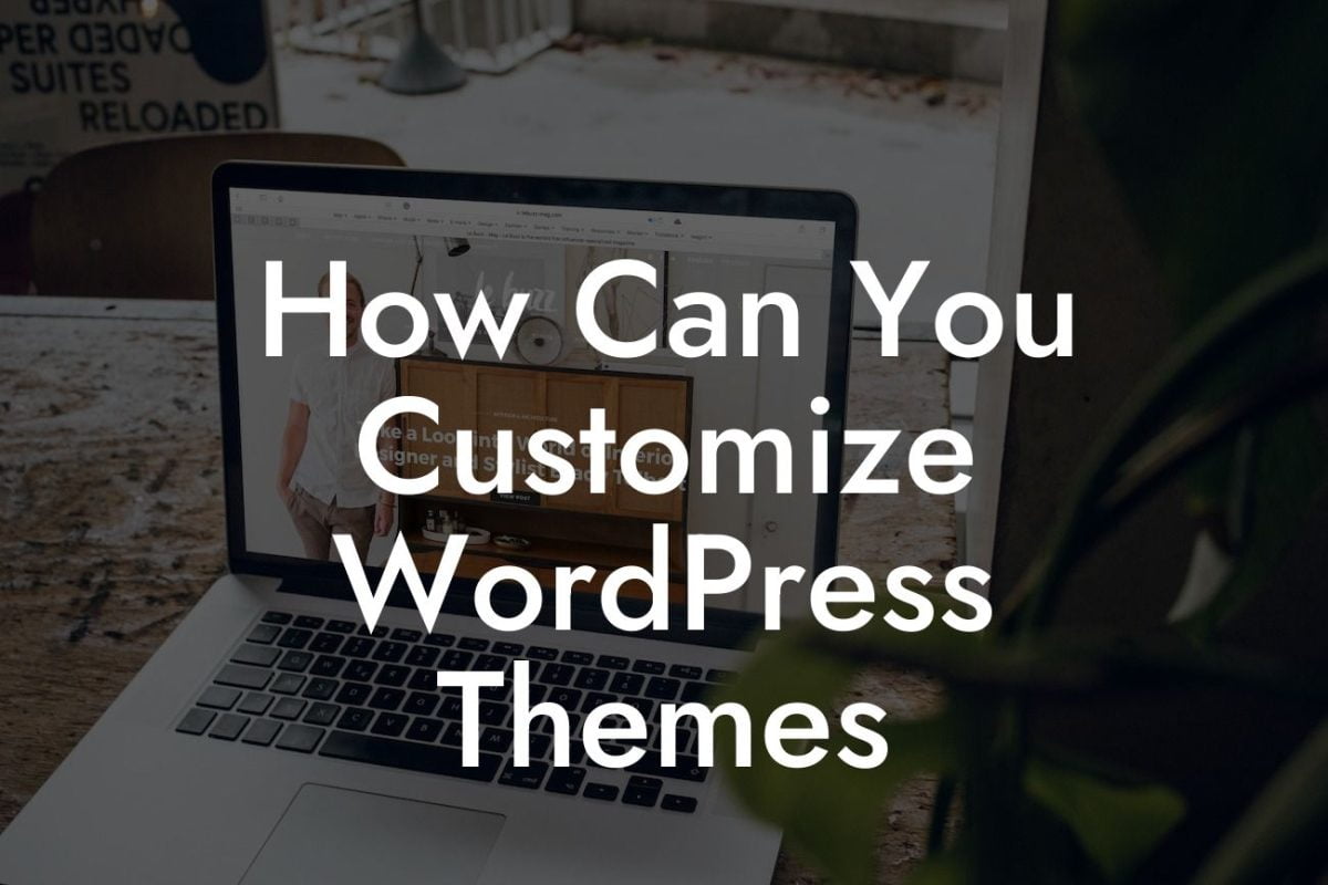 How Can You Customize WordPress Themes