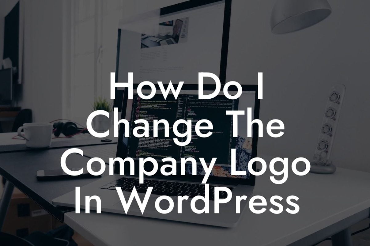 How Do I Change The Company Logo In WordPress