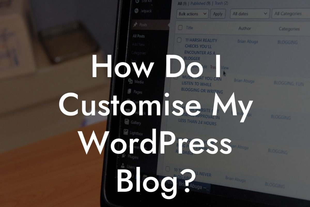 How Do I Customise My WordPress Blog?