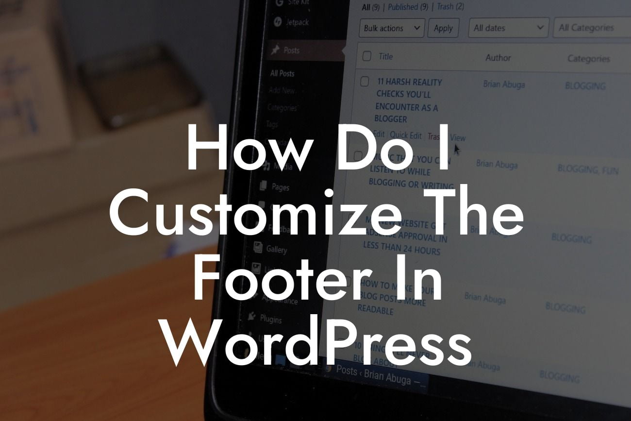 How Do I Customize The Footer In WordPress