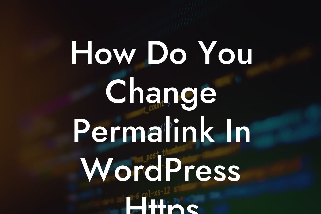 How Do You Change Permalink In WordPress Https