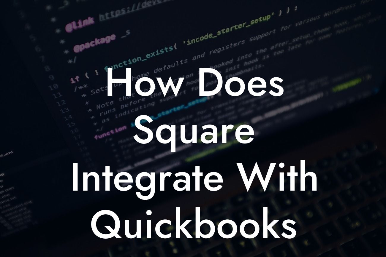 How Does Square Integrate With Quickbooks