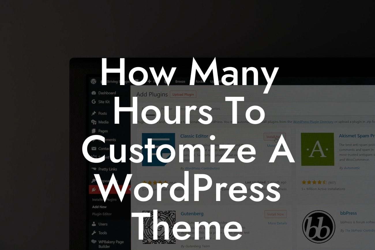 How Many Hours To Customize A WordPress Theme