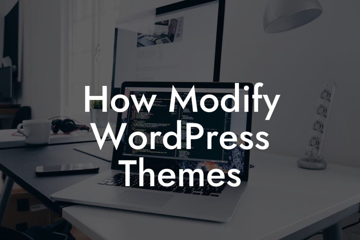 How Modify WordPress Themes