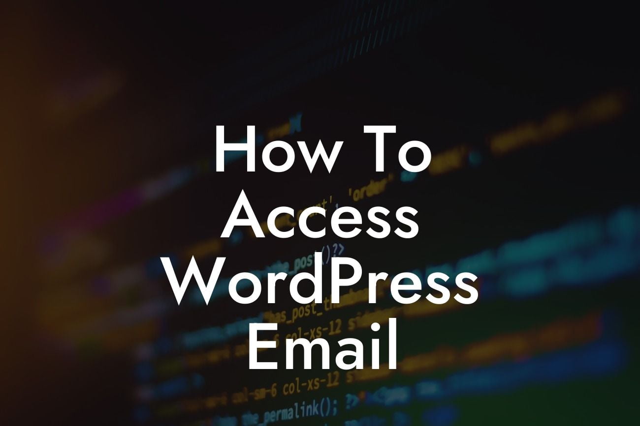 How To Access WordPress Email
