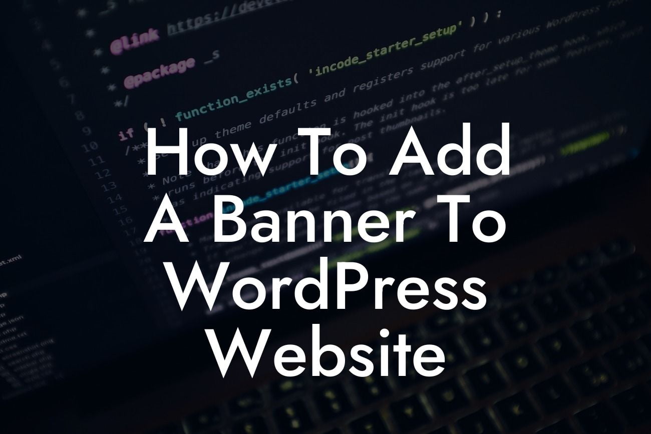 How To Add A Banner To WordPress Website