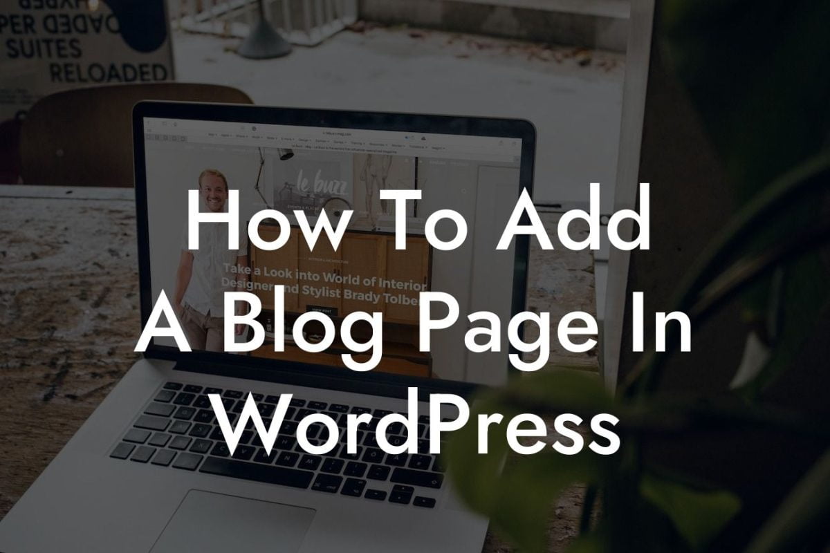 How To Add A Blog Page In WordPress