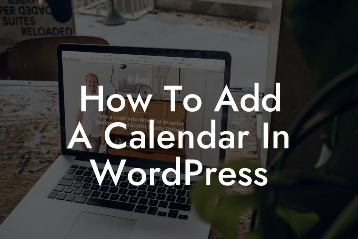 How To Add A Calendar In WordPress