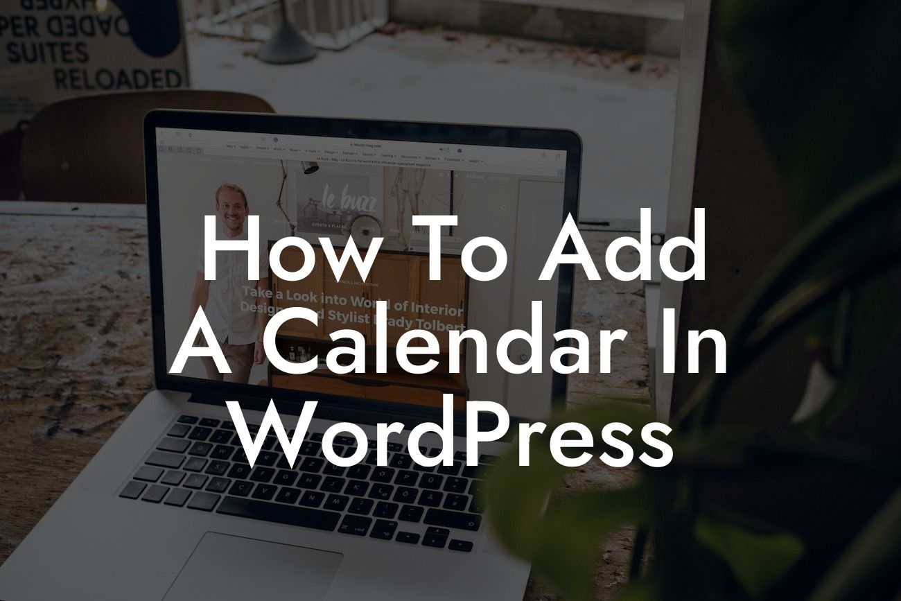 How To Add A Calendar In WordPress