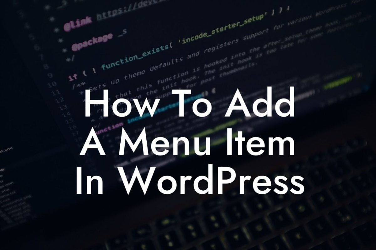 How To Add A Menu Item In WordPress