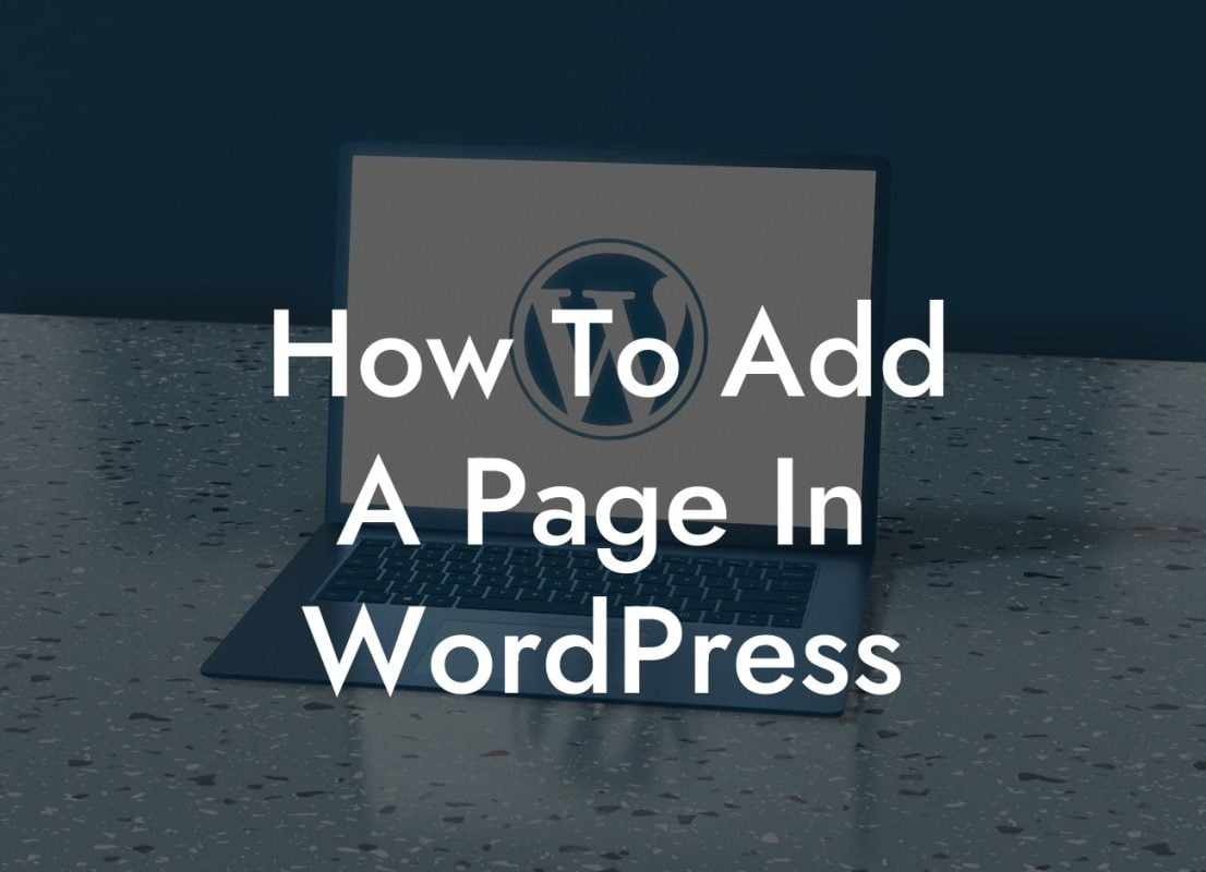 How To Add A Page In WordPress