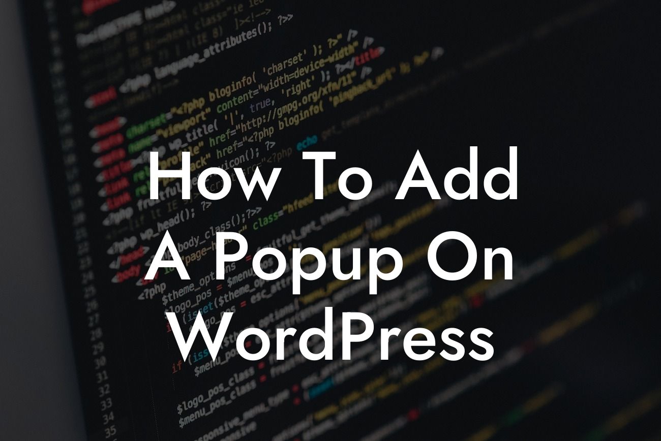How To Add A Popup On WordPress