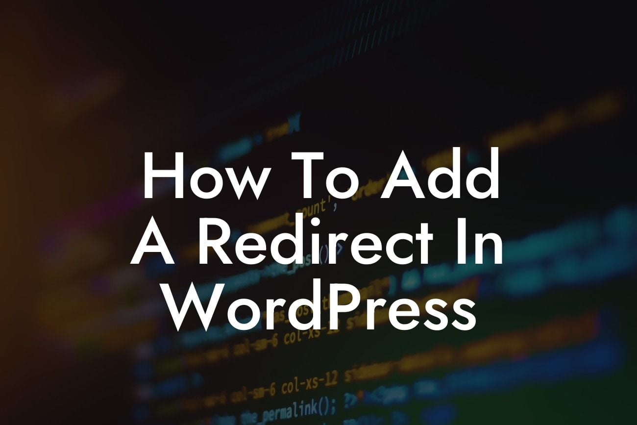 How To Add A Redirect In WordPress