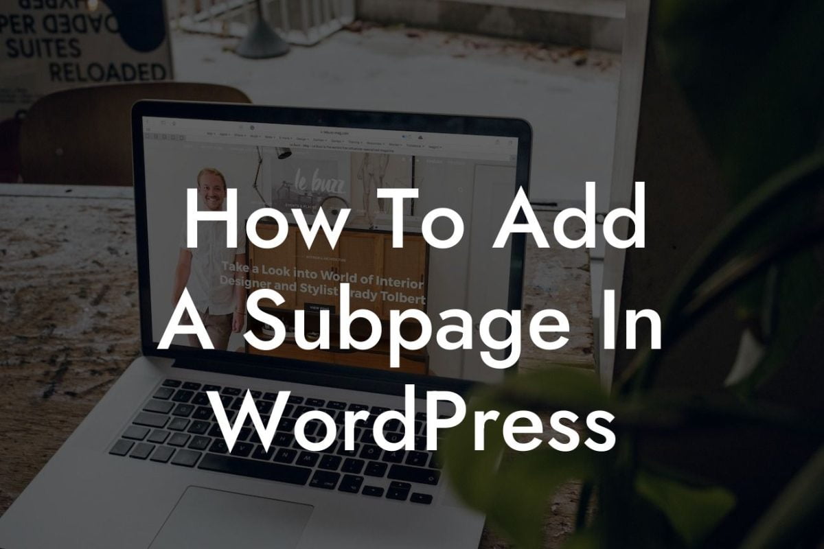 How To Add A Subpage In WordPress