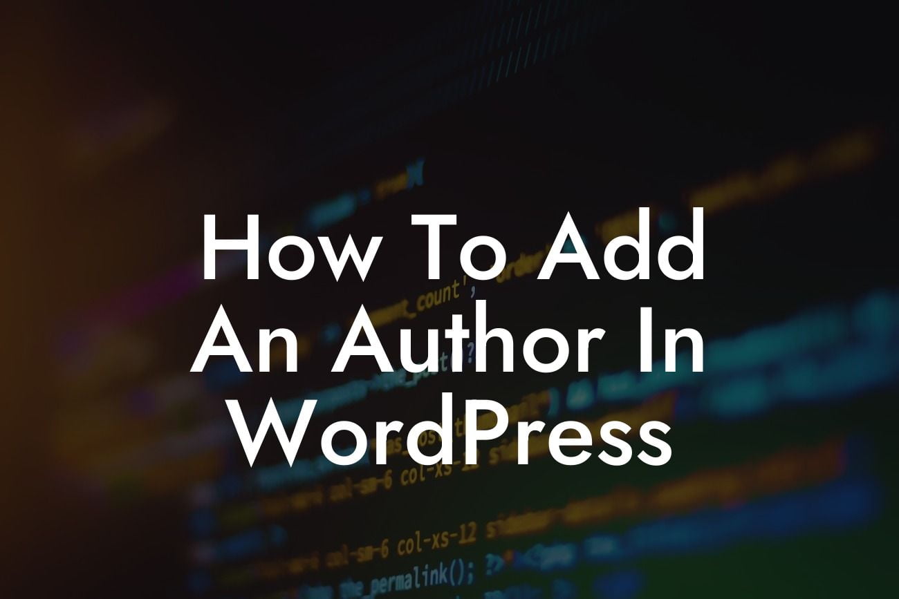 How To Add An Author In WordPress