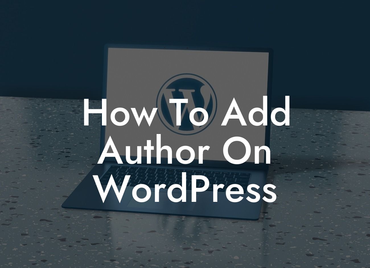 How To Add Author On WordPress