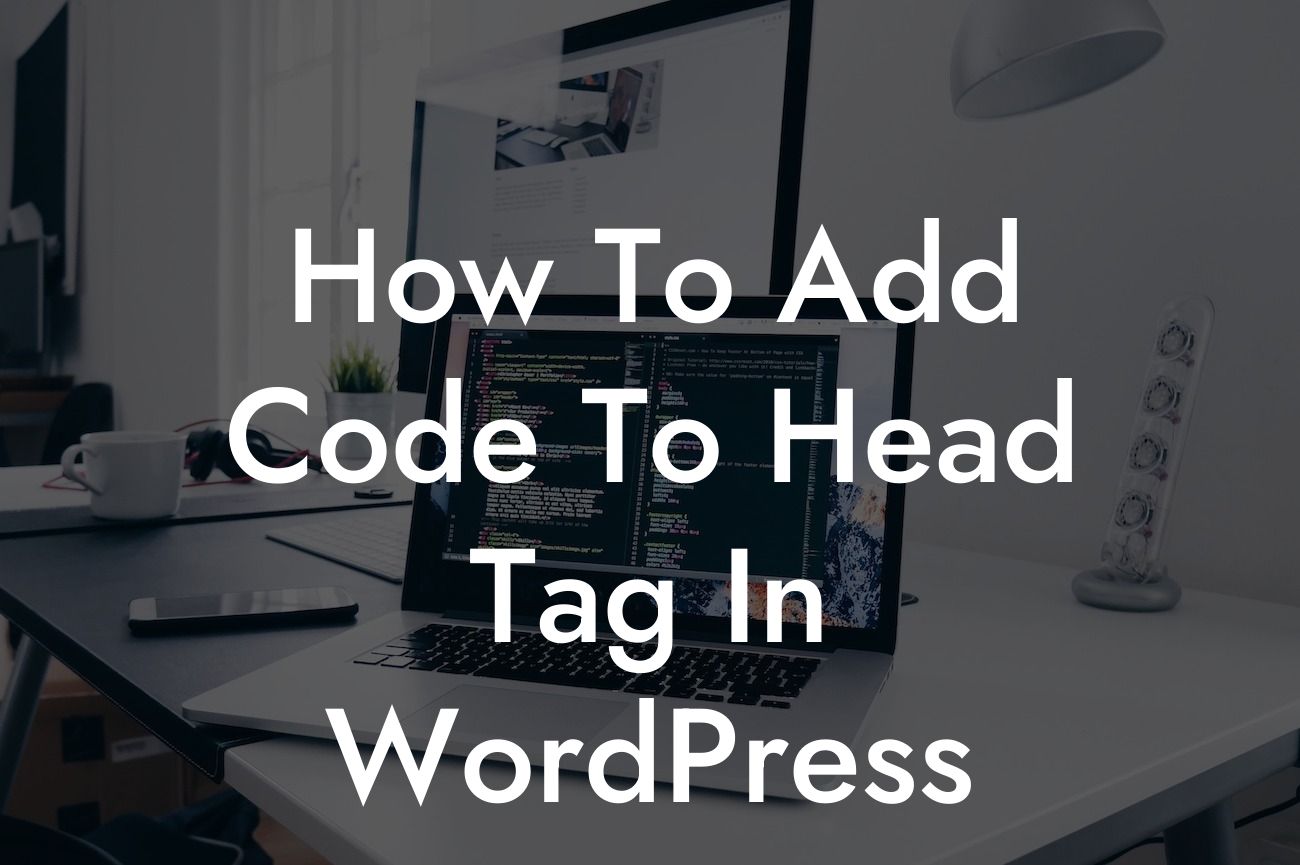 How To Add Code To Head Tag In WordPress