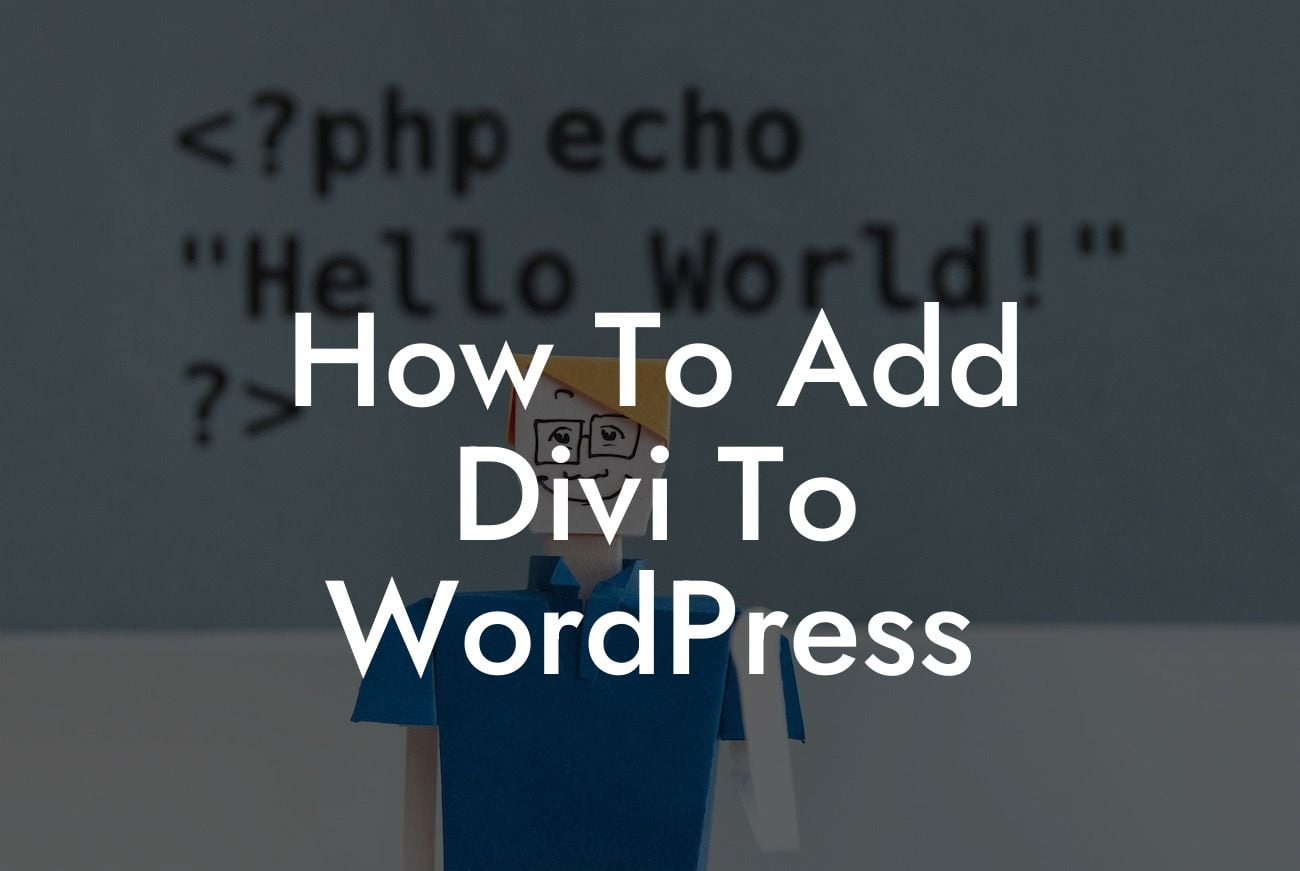 How To Add Divi To WordPress