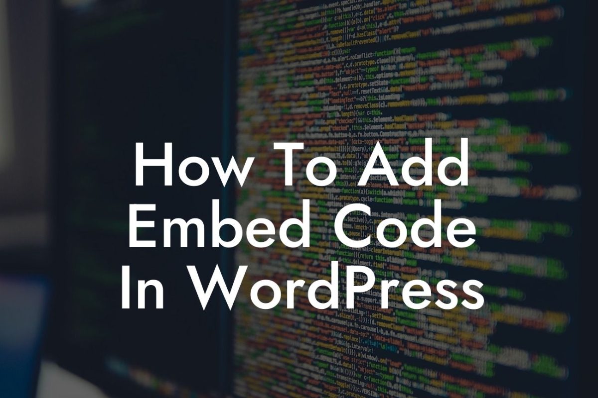 How To Add Embed Code In WordPress