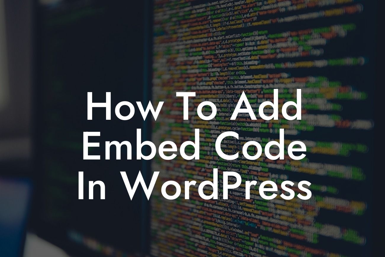 How To Add Embed Code In WordPress