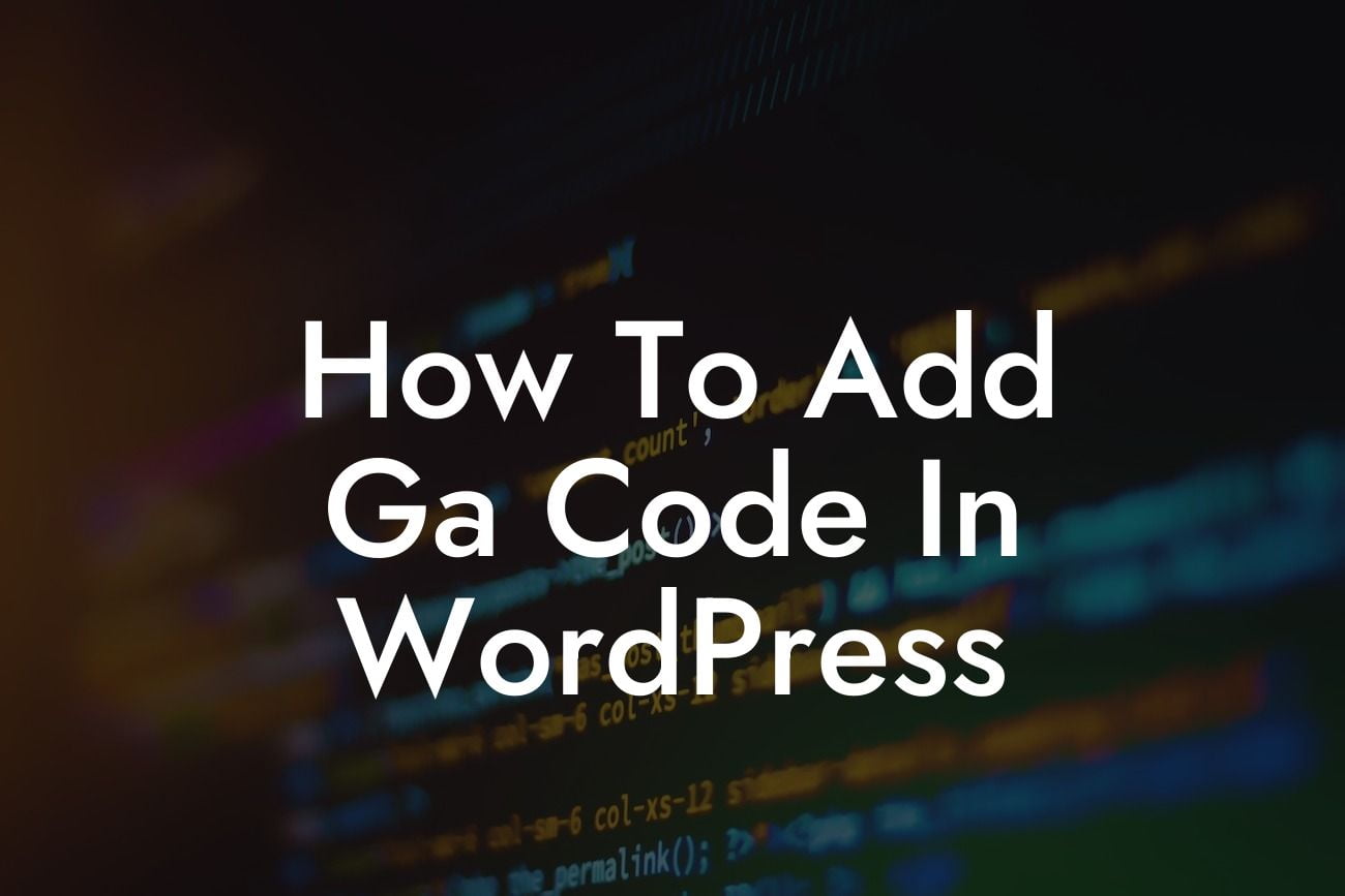 How To Add Ga Code In WordPress