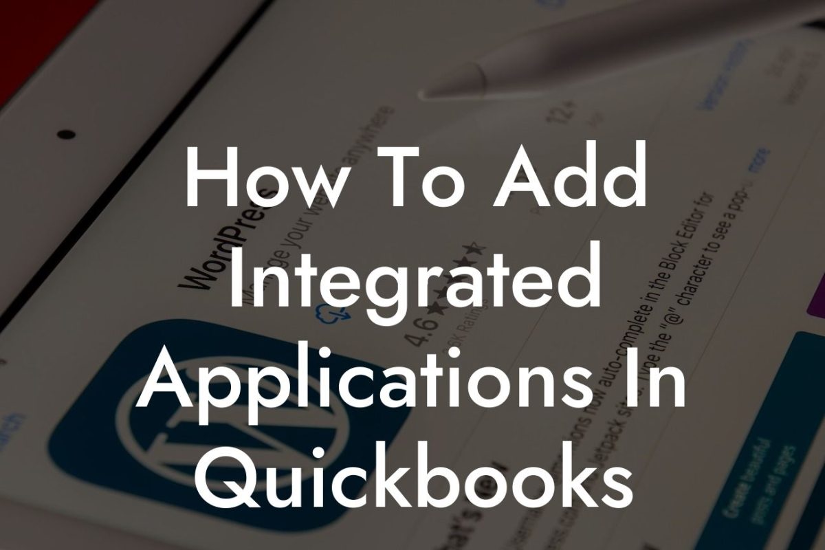 How To Add Integrated Applications In Quickbooks