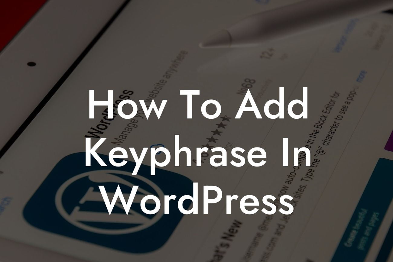 How To Add Keyphrase In WordPress