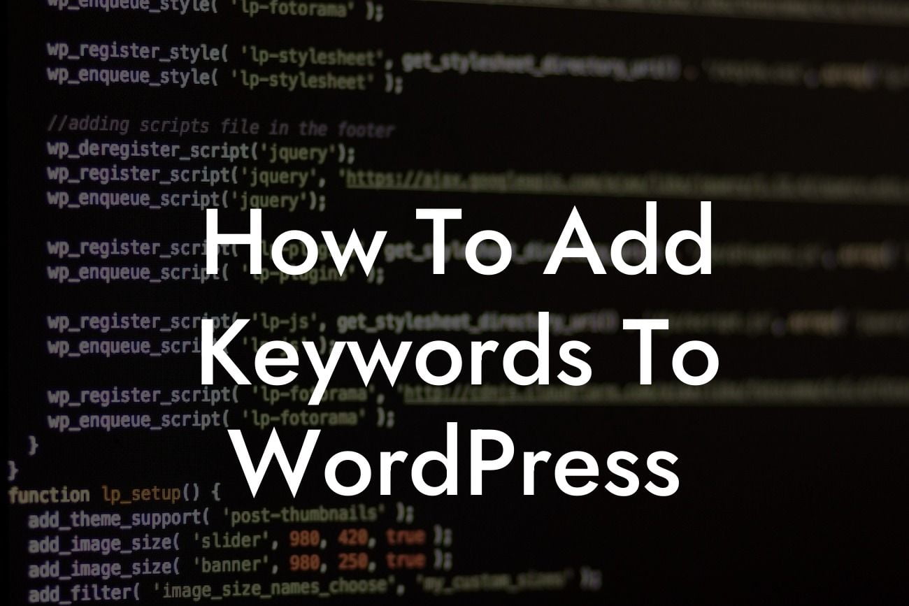How To Add Keywords To WordPress
