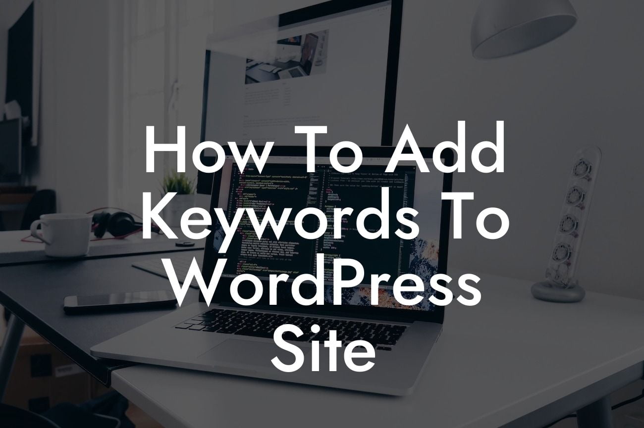 How To Add Keywords To WordPress Site