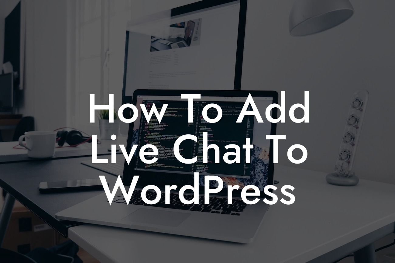 How To Add Live Chat To WordPress