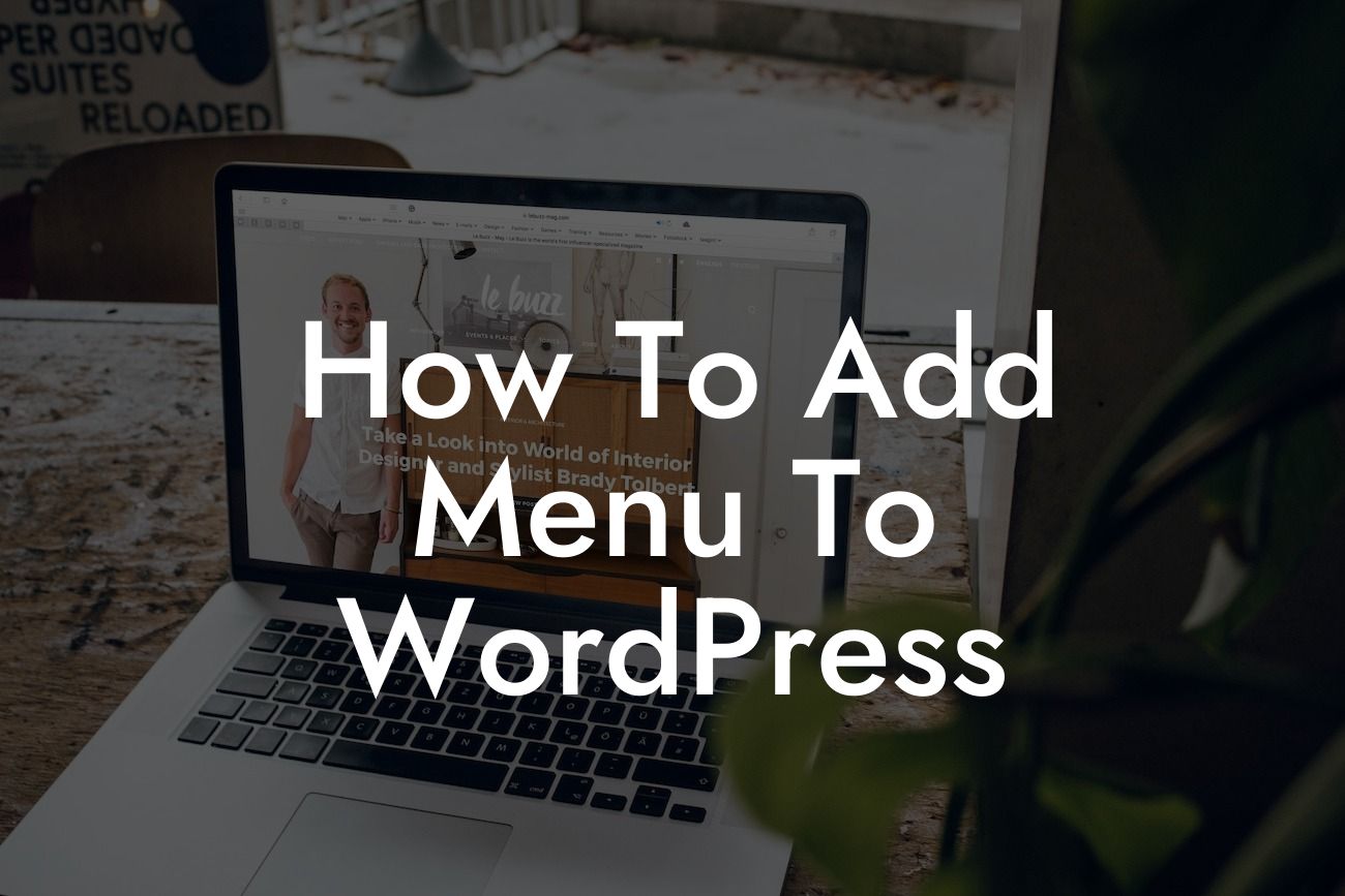 How To Add Menu To WordPress
