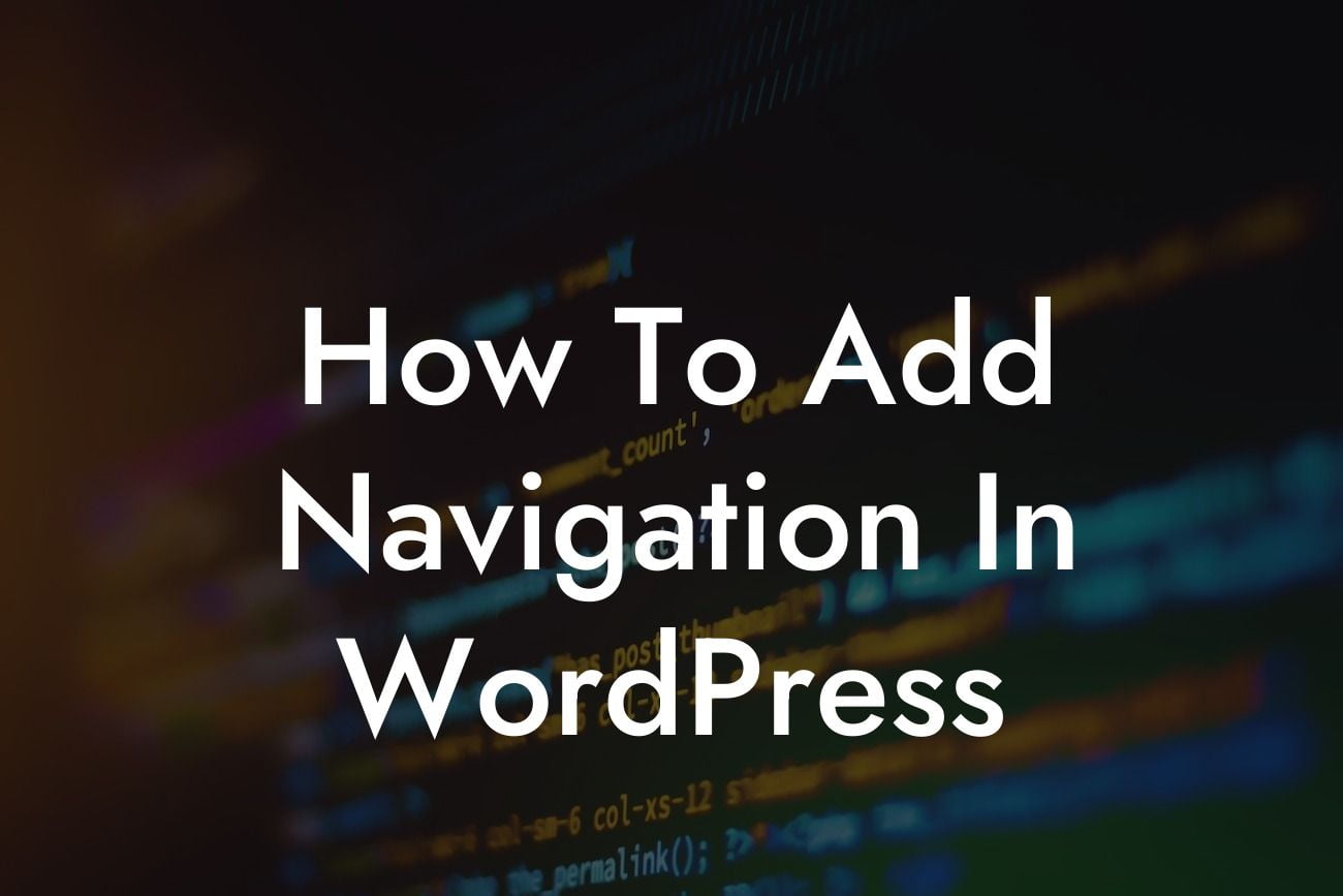 How To Add Navigation In WordPress