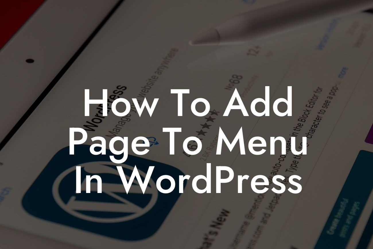 How To Add Page To Menu In WordPress