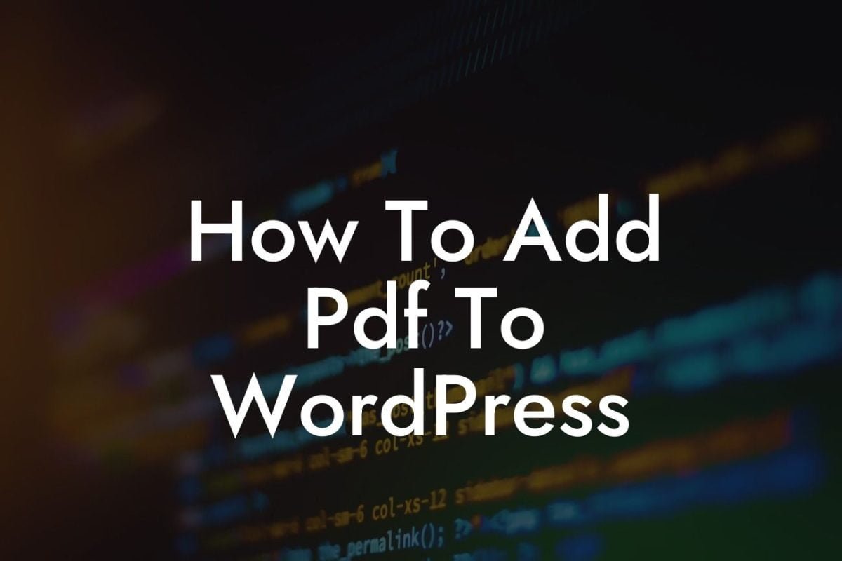 How To Add Pdf To WordPress