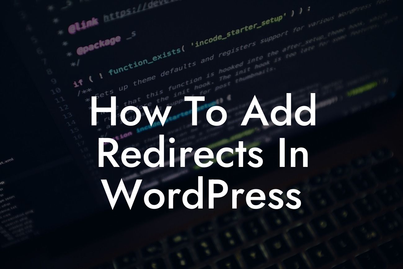 How To Add Redirects In WordPress