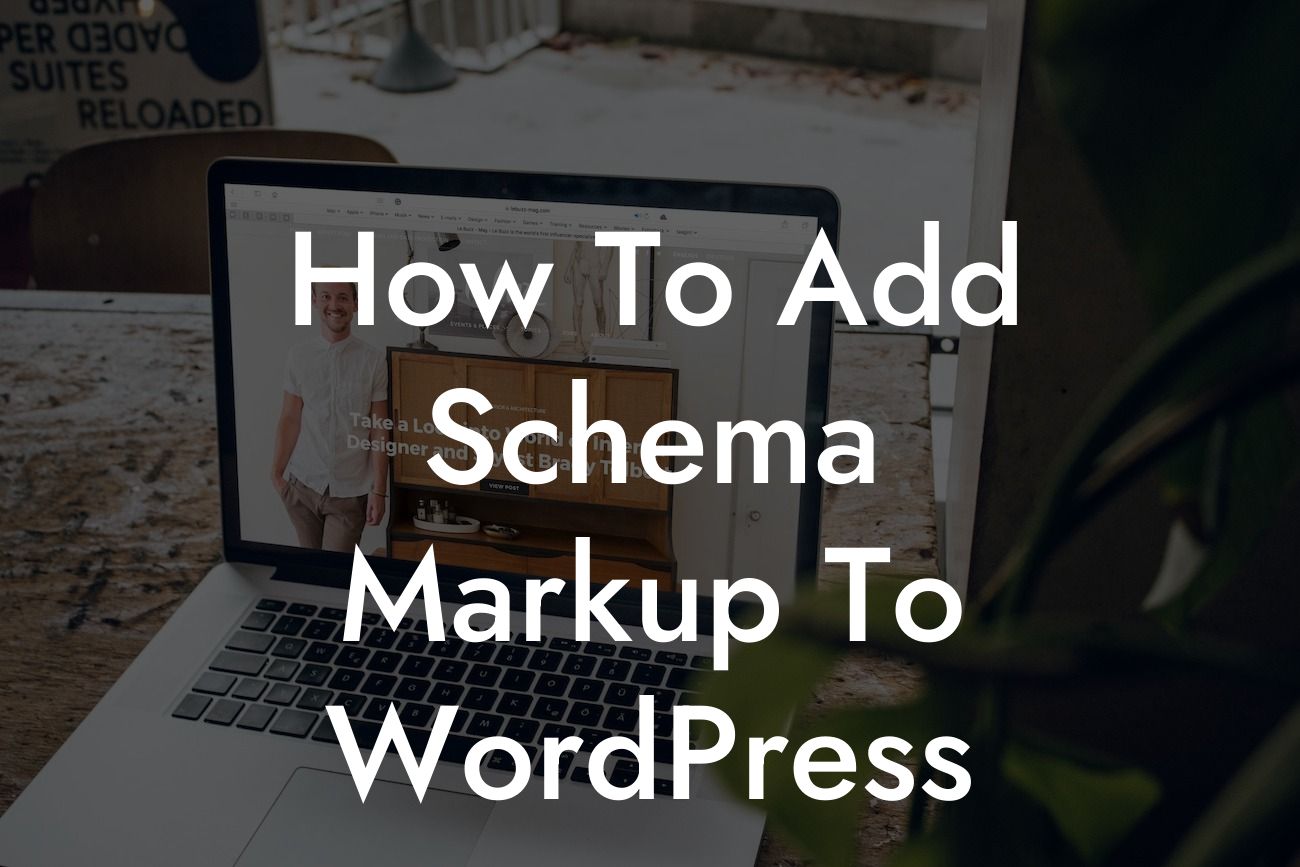 How To Add Schema Markup To WordPress