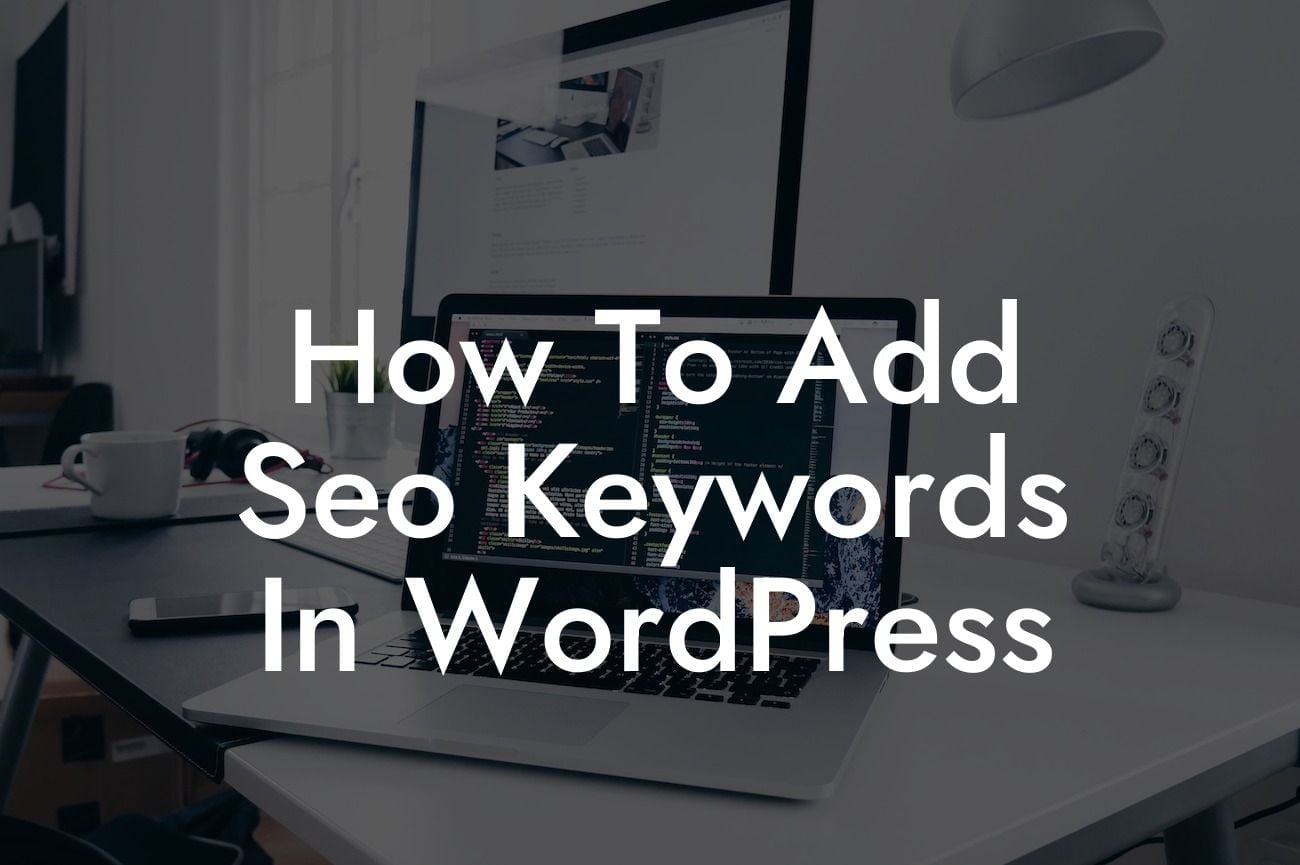 How To Add Seo Keywords In WordPress