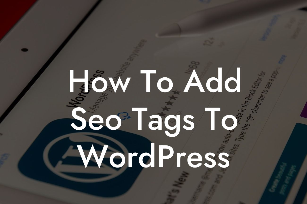 How To Add Seo Tags To WordPress