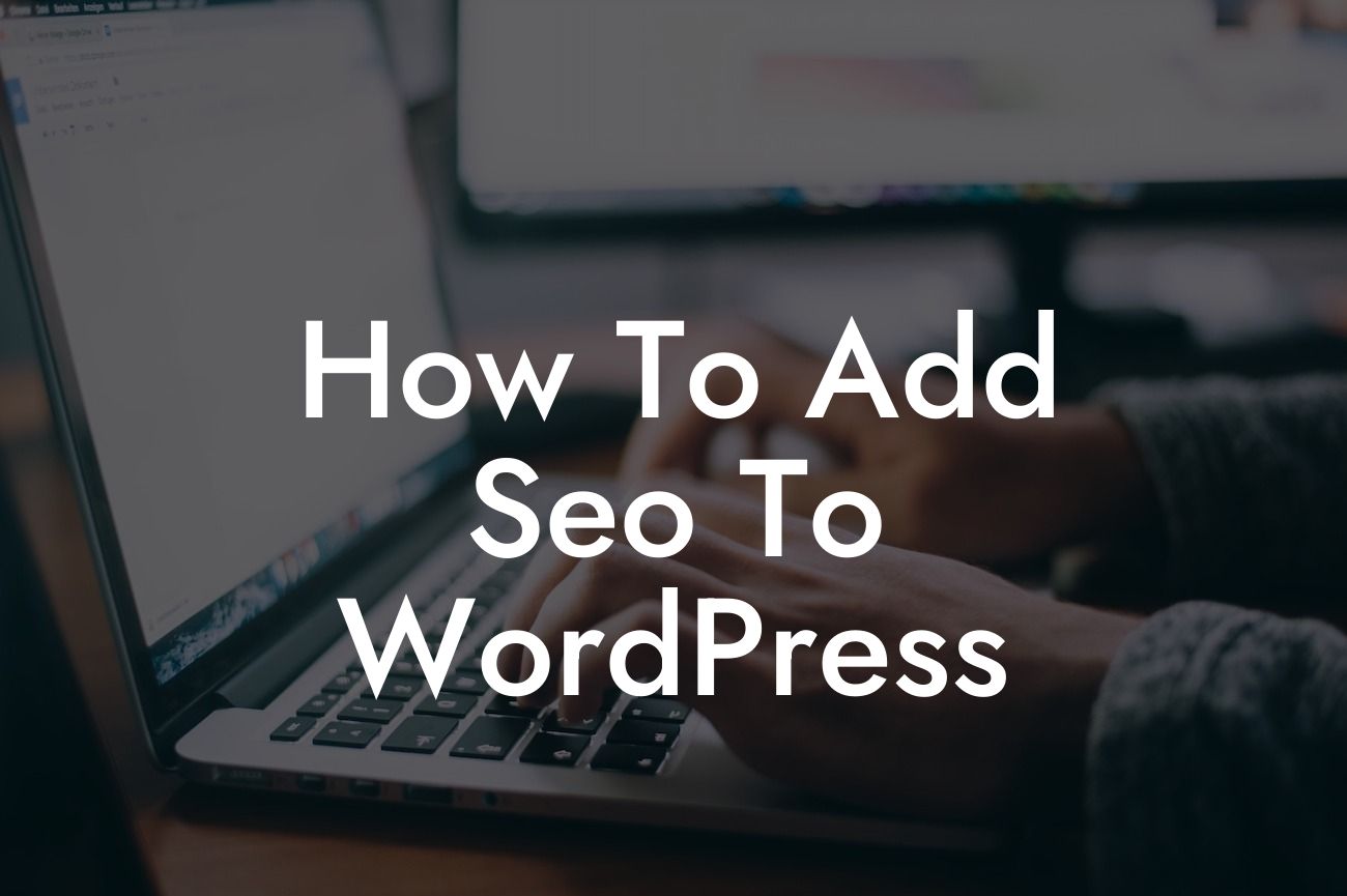 How To Add Seo To WordPress