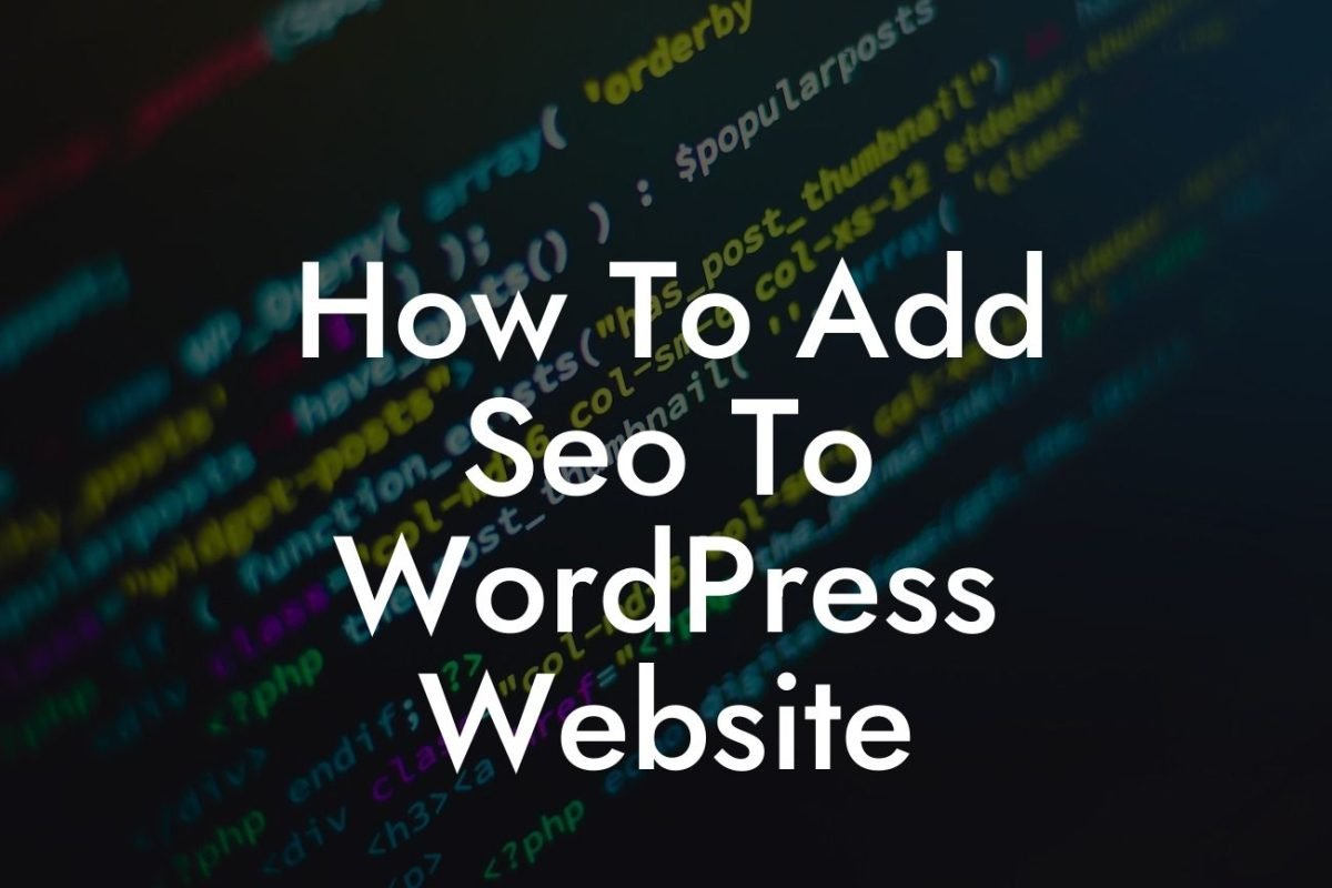 How To Add Seo To WordPress Website