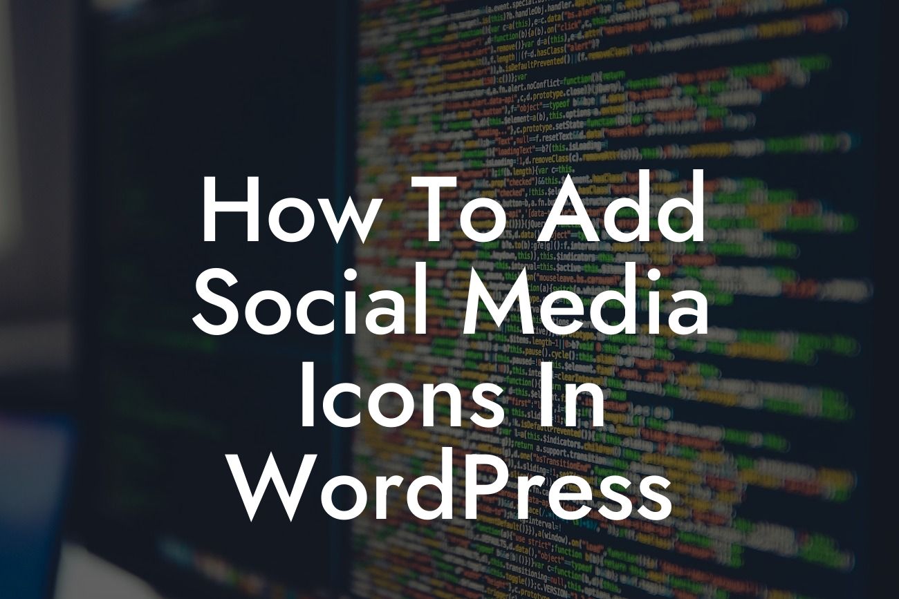 How To Add Social Media Icons In WordPress