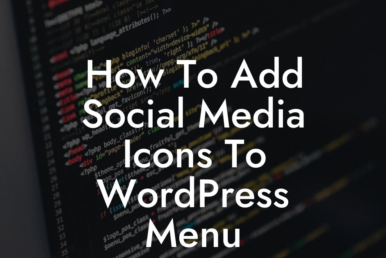 How To Add Social Media Icons To WordPress Menu