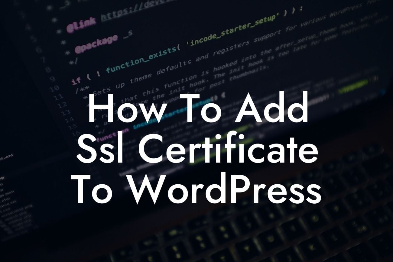 How To Add Ssl Certificate To WordPress
