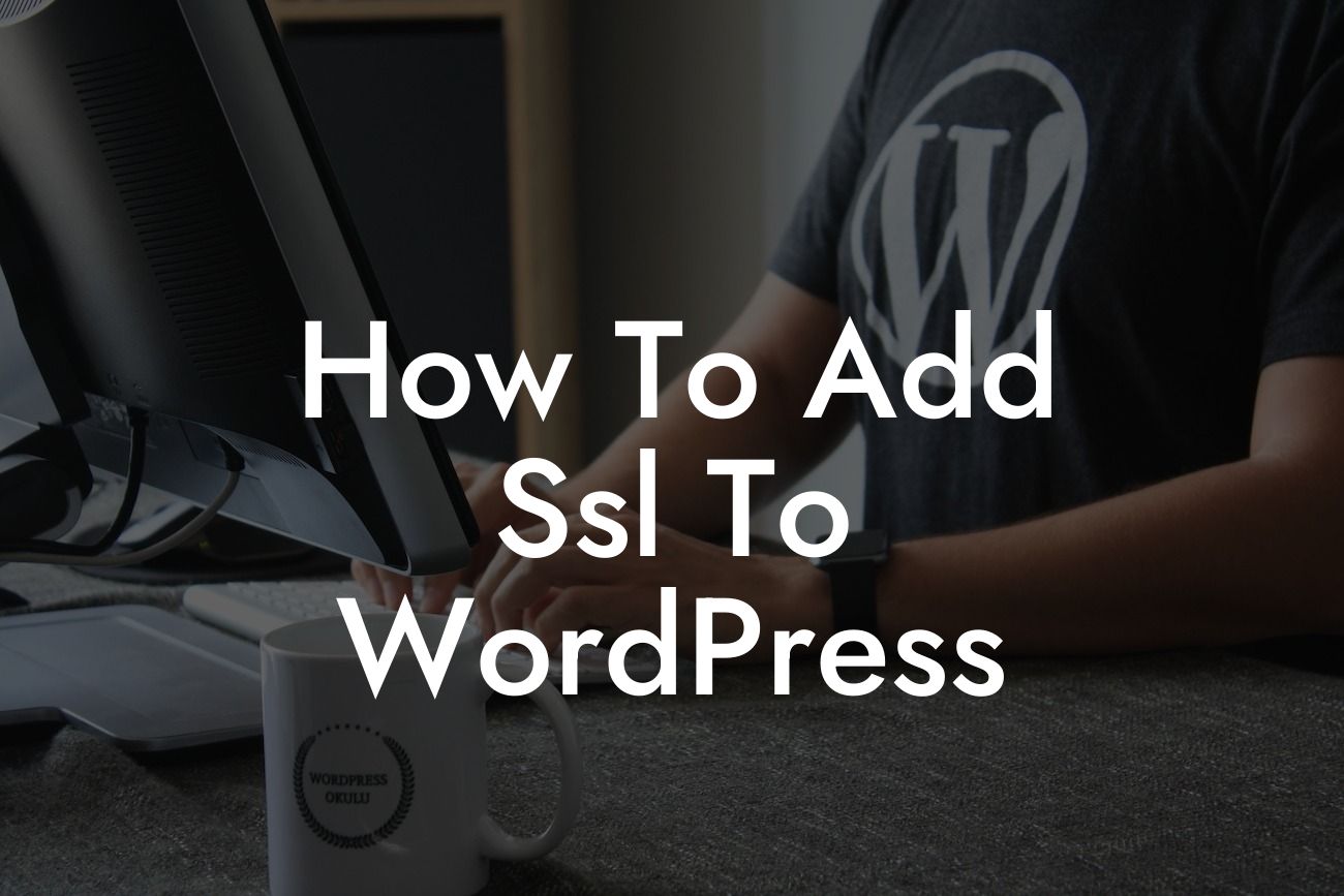 How To Add Ssl To WordPress