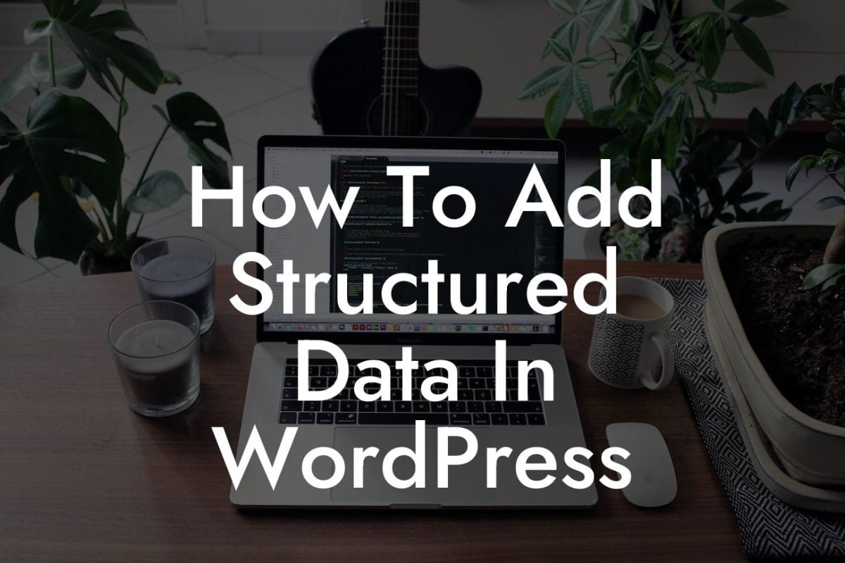 How To Add Structured Data In WordPress