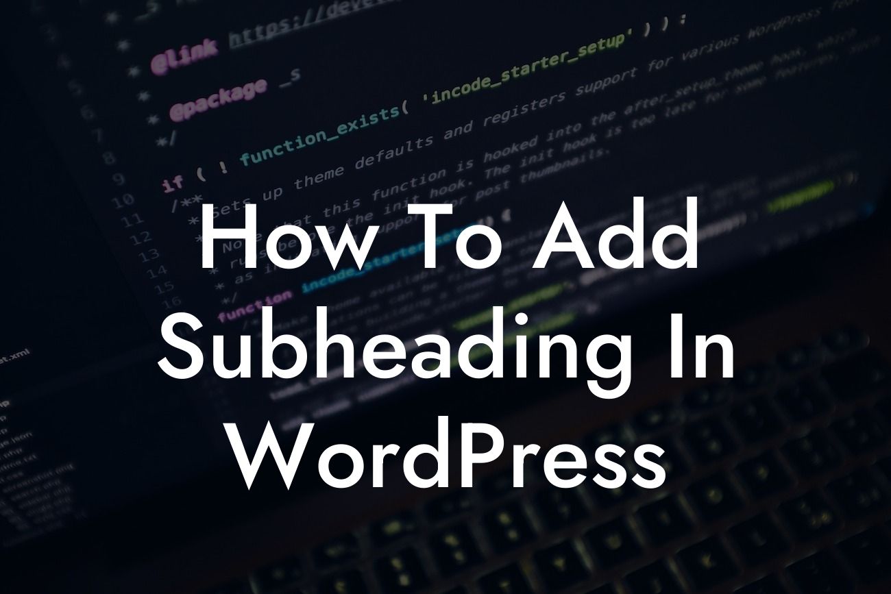 How To Add Subheading In WordPress
