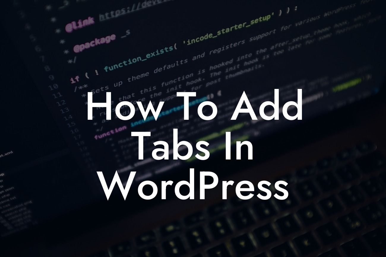 How To Add Tabs In WordPress