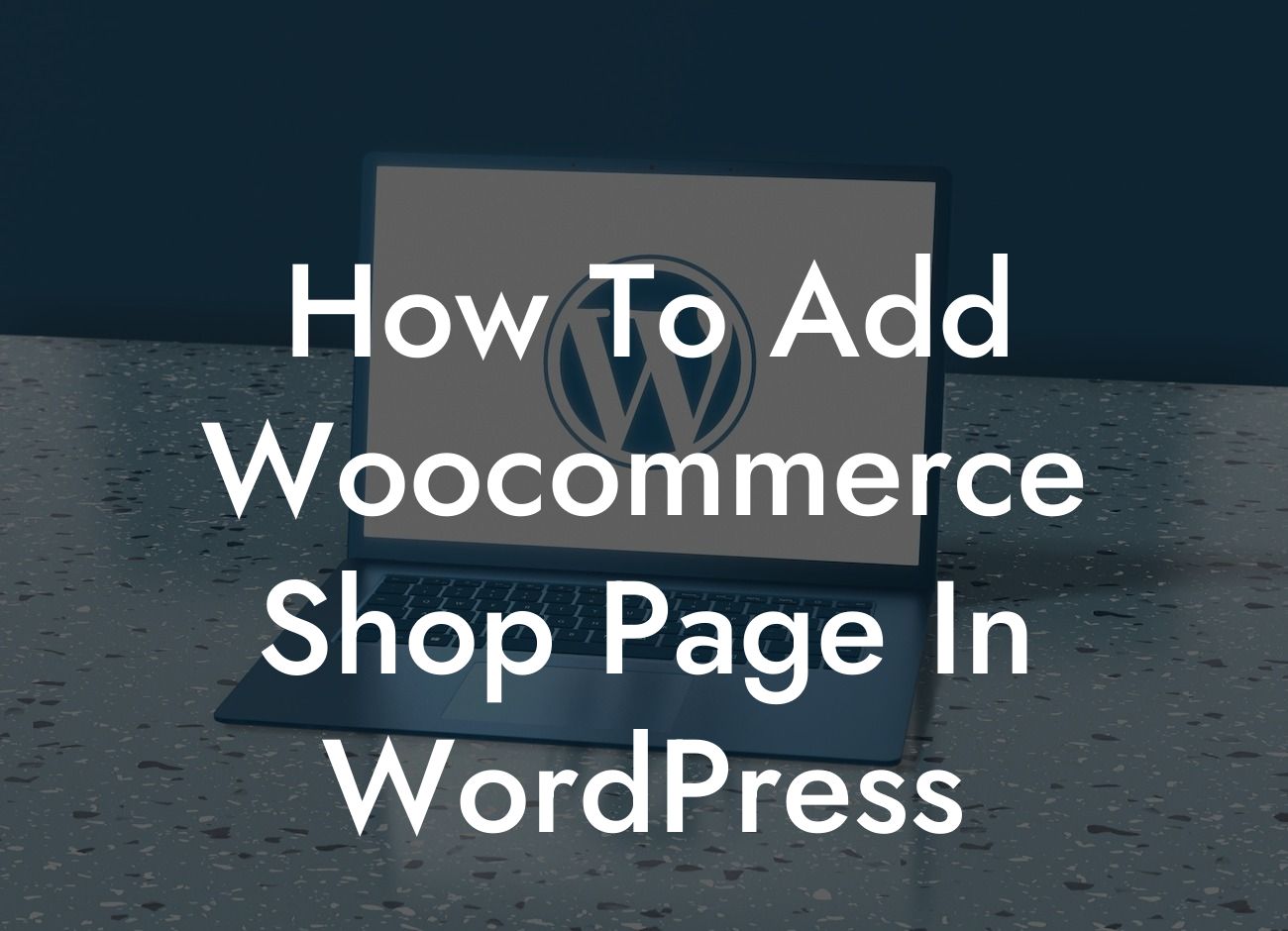 How To Add Woocommerce Shop Page In WordPress