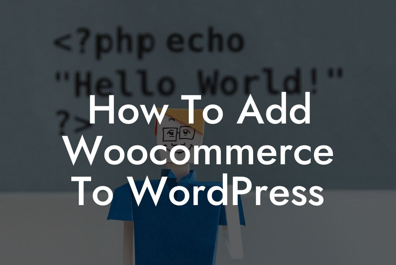 How To Add Woocommerce To WordPress