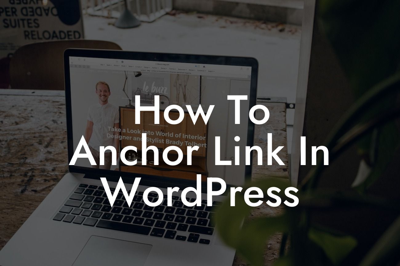 How To Anchor Link In WordPress